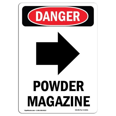 SIGNMISSION OSHA Danger Sign, Powder Magazine Right, 10in X 7in Rigid Plastic, 7" W, 10" L, Portrait OS-DS-P-710-V-2261